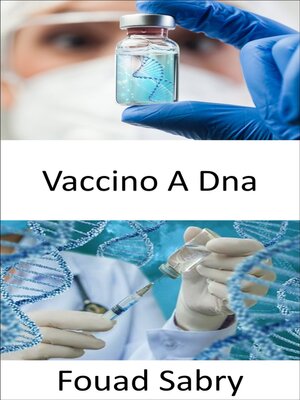 cover image of Vaccino a Dna